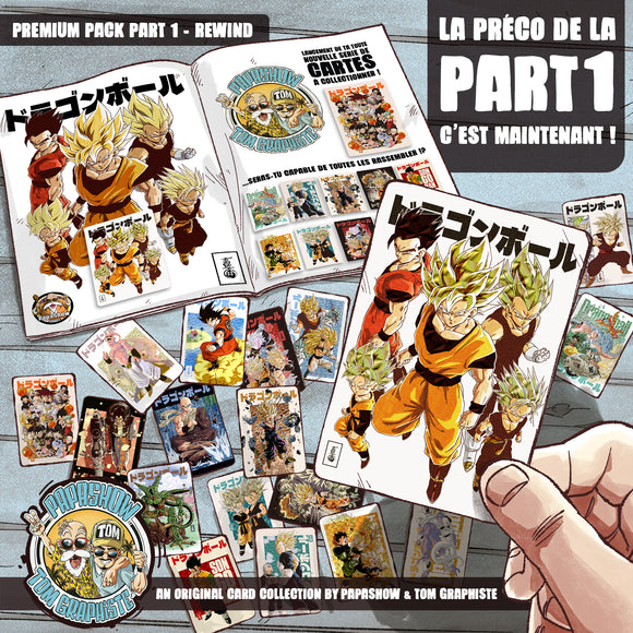 Premium Pack  Papashow x Tom Graphiste Part 1 REWIND (Précommande)